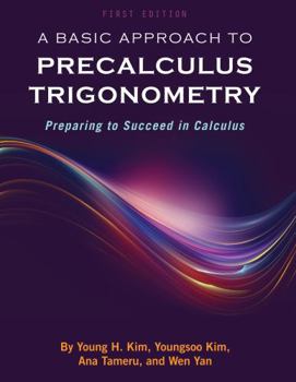 Hardcover A Basic Approach to Precalculus Trigonometry Book
