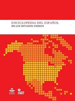 Hardcover Enciclopedia del Espanol en los Estados Unidos: Anuario del Instituto Cervantes 2008 [Spanish] Book