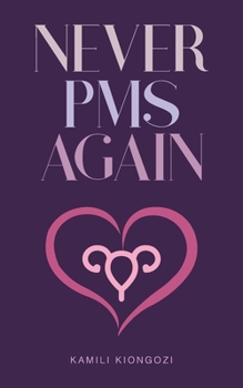 Paperback Never PMS Again Book