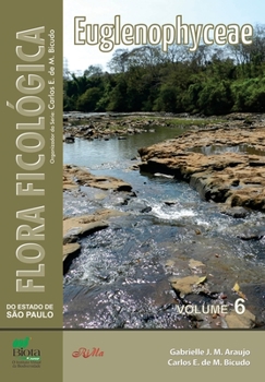 Paperback Flora Ficológica do Estado de São Paulo: Euglenophyceae [Portuguese] Book