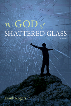 Paperback The God of Shattered Glass Book