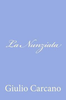 Paperback La Nunziata [Italian] Book