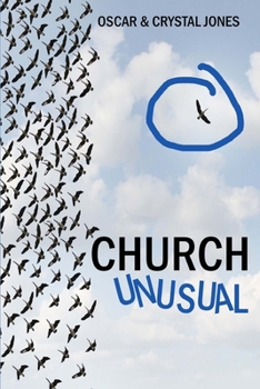 Paperback Church Unusual: For the Exceptional Leader Book