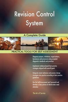 Revision Control System A Complete Guide