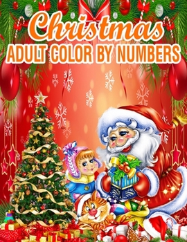 Paperback Christmas Adult Color By Numbers: 50 Color By Numbers Book