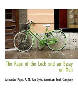Paperback The Rape of the Lock and an Essay on Man Book