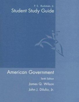 Paperback Study Guide for Wilson/Diiulio's American Government: Institutions and Policies, 10th Book