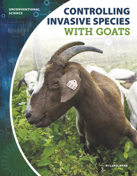 Paperback Controlling Invasive Species with Goats Book