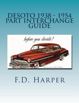 Paperback Desoto 1938 - 1954 Part Interchange Guide Book