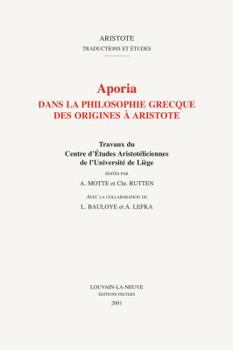 Paperback Aporia Dans La Philosophie Grecque Des Origines a Aristote [French] Book
