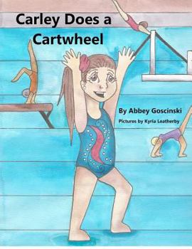 Paperback Carley Does a Cartwheel Book