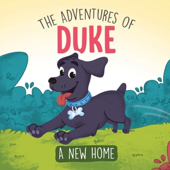 Paperback The Adventures of Duke: A New Home Book