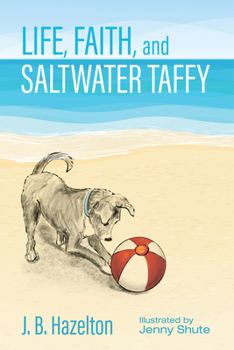 Paperback Life, Faith, and Saltwater Taffy Book
