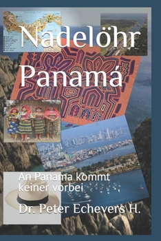 Paperback Nadelöhr Panamá: An Panama kommt keiner vorbei [German] Book