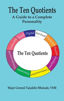 Hardcover The Ten Quotients: A Guide to a Complete Personality Book