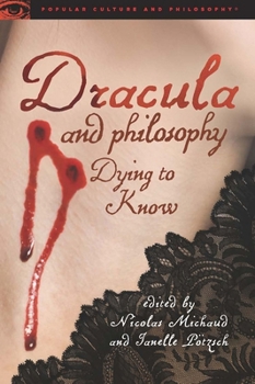 Paperback Dracula and Philosophy: Dying to Know Book