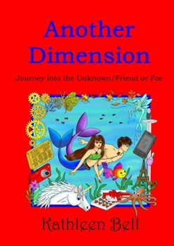Paperback Another Dimension - Journey into the Unknown/Friend or Foe Book