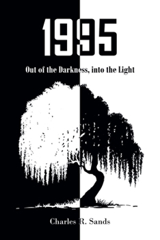 Paperback 1995: Out of the Darkness, into the Light Book