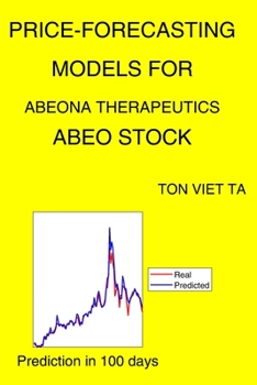 Price-Forecasting Models for Abeona Therapeutics ABEO Stock