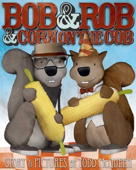 Hardcover Bob & Rob & Corn on the Cob Book