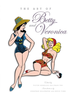 Hardcover The Art of Betty and Veronica Book