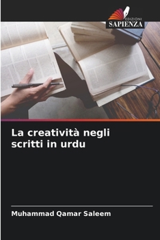 La creatività negli scritti in urdu (Italian Edition)