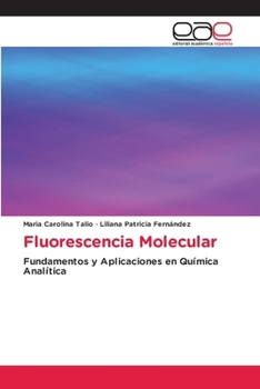Fluorescencia Molecular (Spanish Edition)