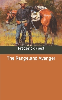The Rangeland Avenger
