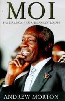 Hardcover Moi: The Making of an African Statesman Book