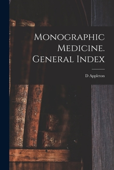 Paperback Monographic Medicine. General Index Book