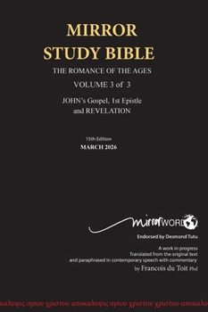 11th Edition Hard Cover MIRROR STUDY BIBLE VOLUME 3 of 3 John's Writings; Gospel; Epistle & Apocalypse