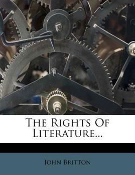 Paperback The Rights of Literature... Book