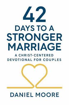 Paperback 42 Days to a Stronger Marriage Book