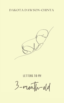 Paperback Letters to my 3-month-old Book