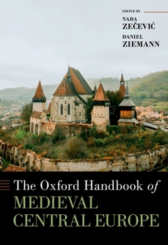 Hardcover Oxford Handbook of Medieval Central Europe Book