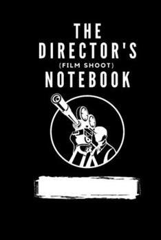 Paperback The Director's (Film Shoot) Notebook Book