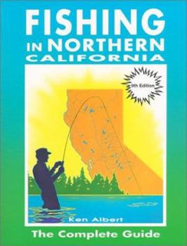 Paperback Fishing in Northern California: The Complete Guide Book