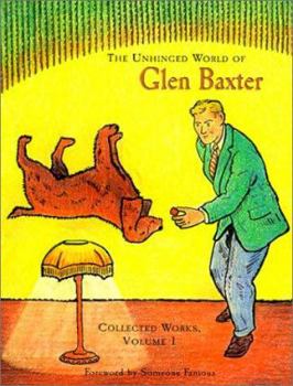 Paperback The Unhinged World of Glen Baxter Book