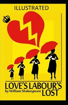 Paperback Love's Labour's Lost Illustrated Book