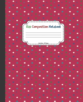 Paperback Kids Composition Notebook: Cute School Writing Notepad, Blank Lined Wide Ruled Paper Journal for Children, Personal Ideas and Notes Paper Notepad Book