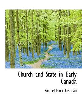 Church and State in Early Canad