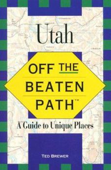 Paperback Utah Off the Beaten Path: A Guide to Unique Places Book