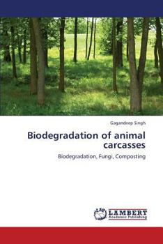 Paperback Biodegradation of Animal Carcasses Book