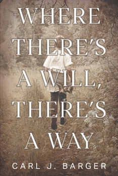 Paperback Where There's a Will, There's a Way Book