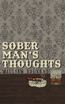 Paperback Sober Man's Thoughts Book