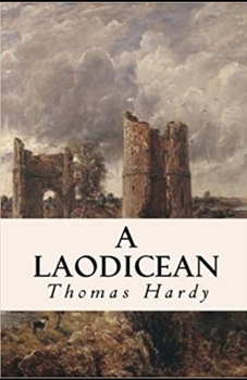 Paperback A Laodicean: a Story of To-day Illustrated Book
