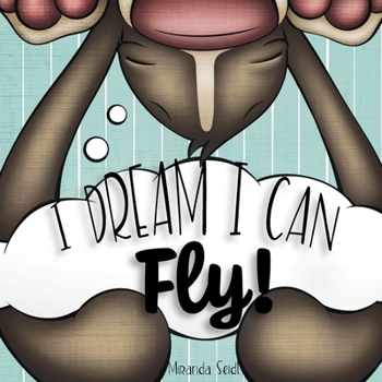 I Dream I Can Fly!