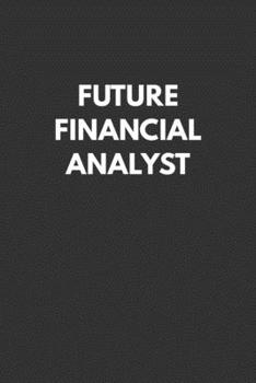Paperback Future Financial Analyst: Notebook with Study Cues, Notes and Summary Columns for Systematic Organizing of Classroom and Exam Review Notes Book