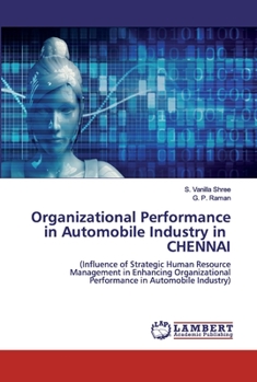 Paperback Organizational Performance in Automobile Industry in CHENNAI Book