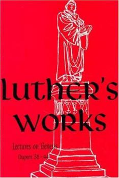Hardcover Luther's Works, Volume 7 (Lectures on Genesis Chapters 38-44) Book